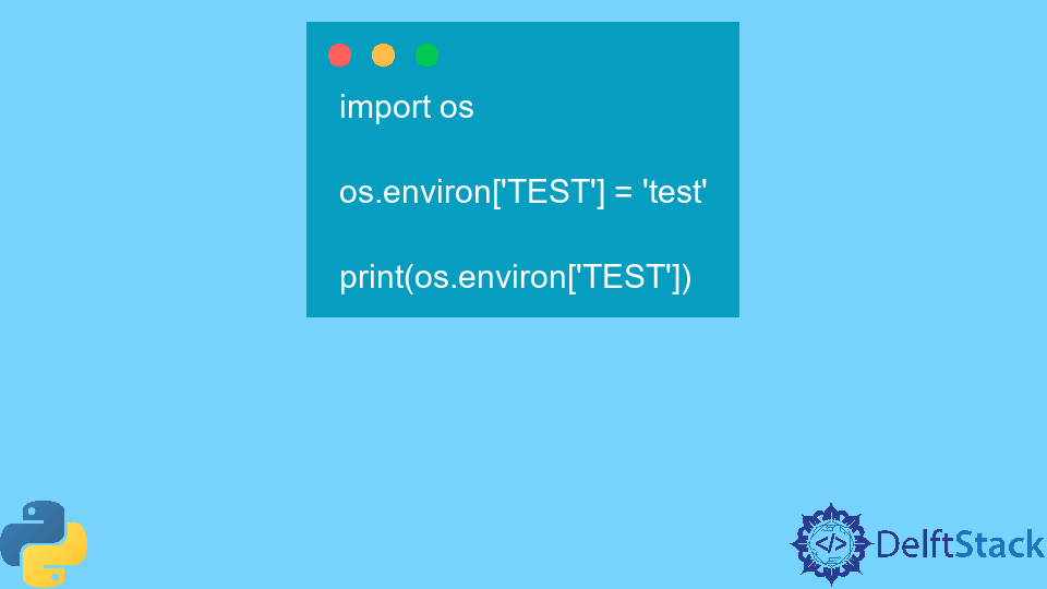 Python os.environ() Method | Delft Stack